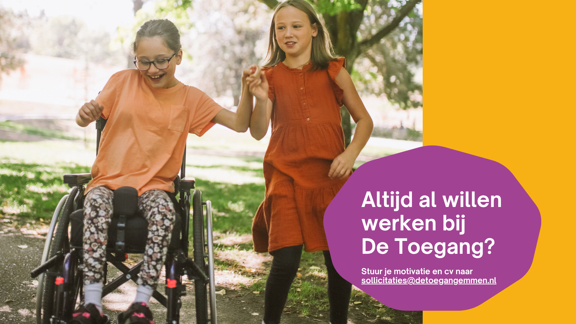 Wil jij werken bij De Toegang? Stuur een open sollicitatie